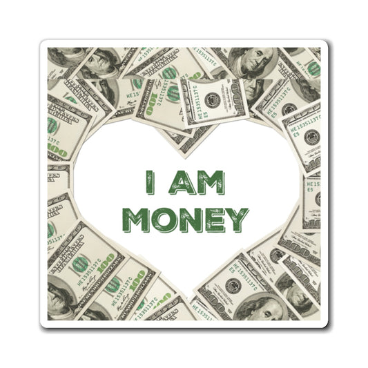 I Am Money Affirmation Magnet