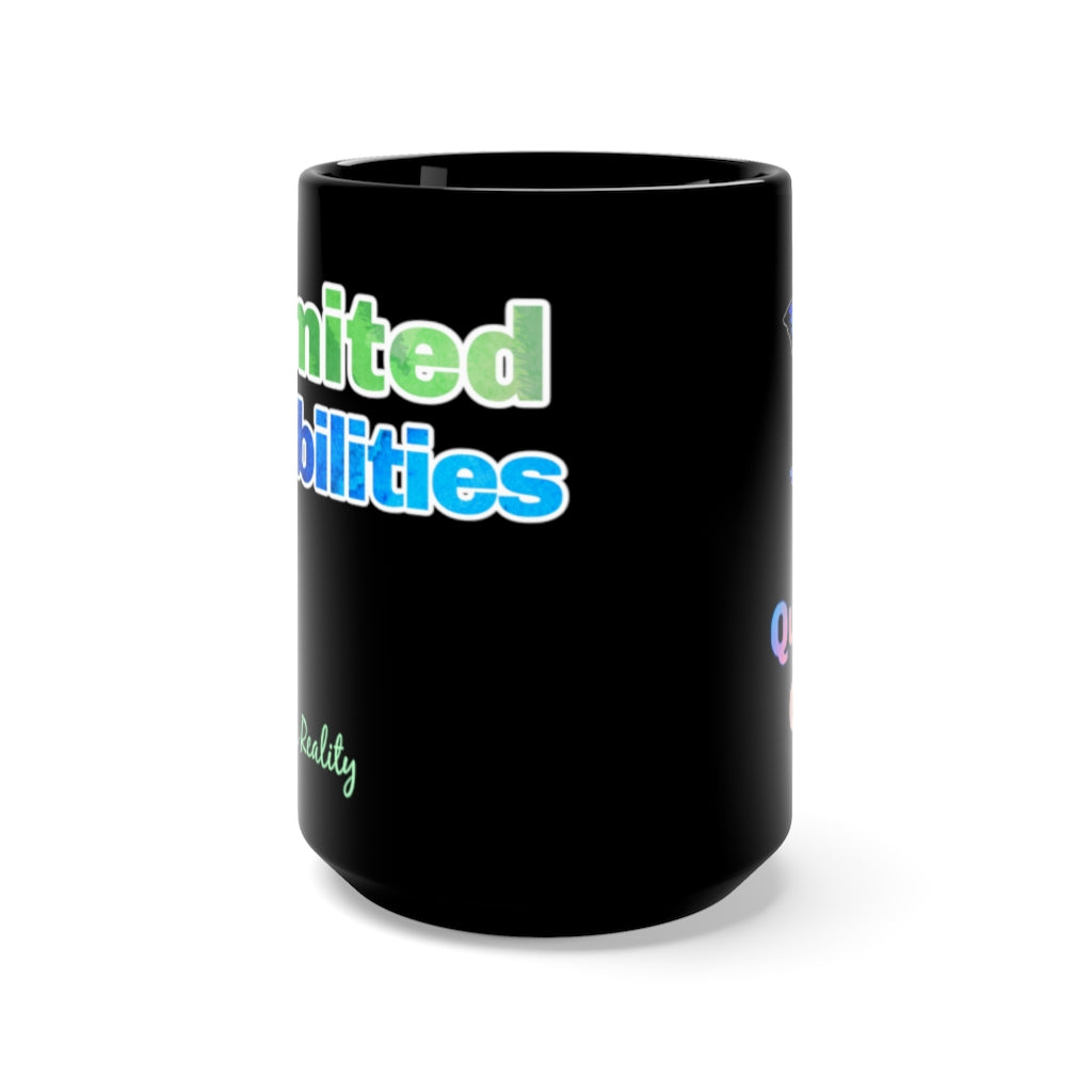 Unlimited Possibilities - Black Mug 15oz