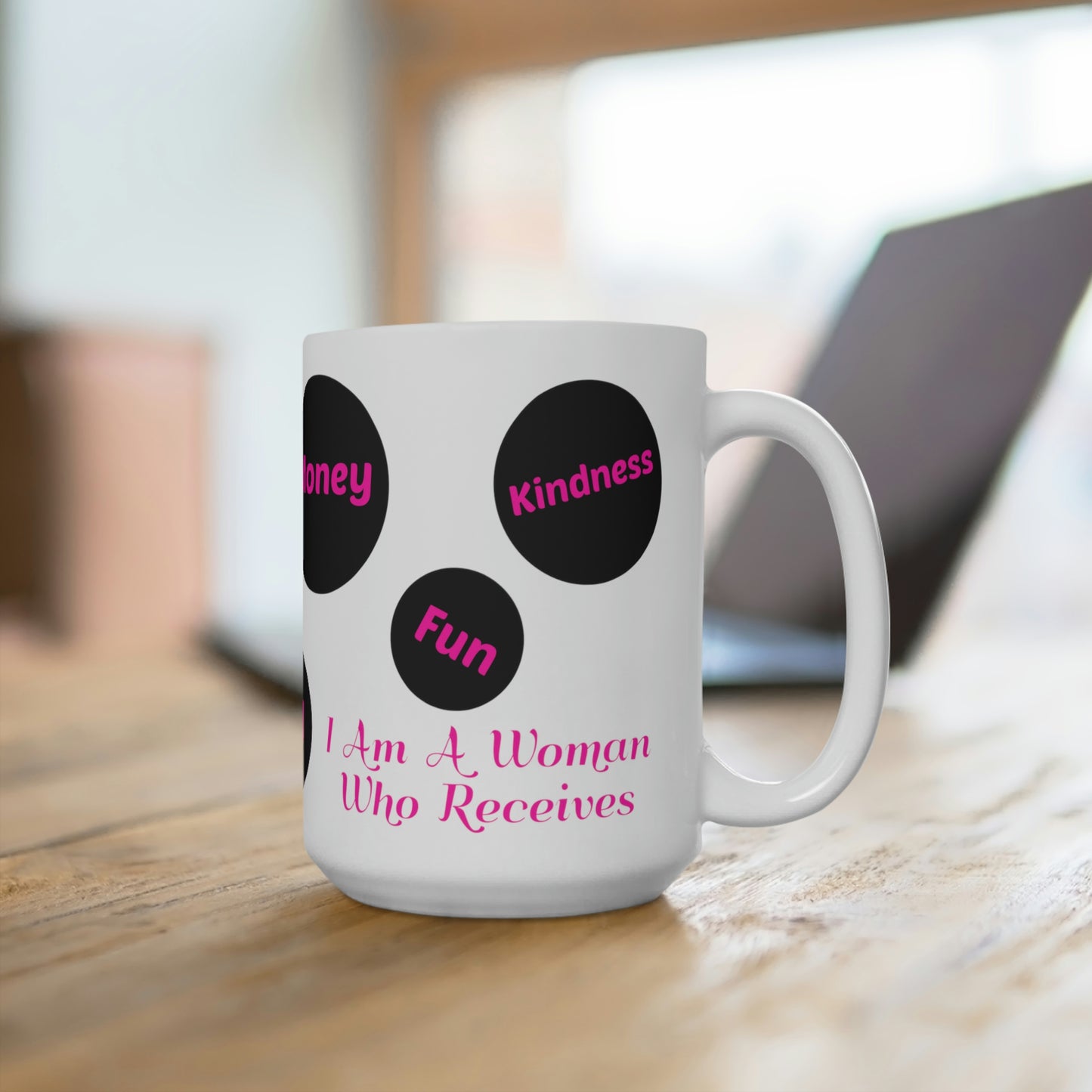Radical Receiving - I Am A Woman Who Receives Mug 15oz Keep Your Hand In Your Skirt Ladies