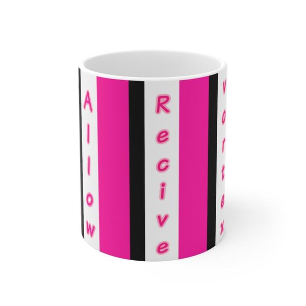 "Align, Allow, Receive, Vortex, Abundance " Coffee Mug Sale - Pink, Black & White Stripe Law Of Attraction Mug 11oz