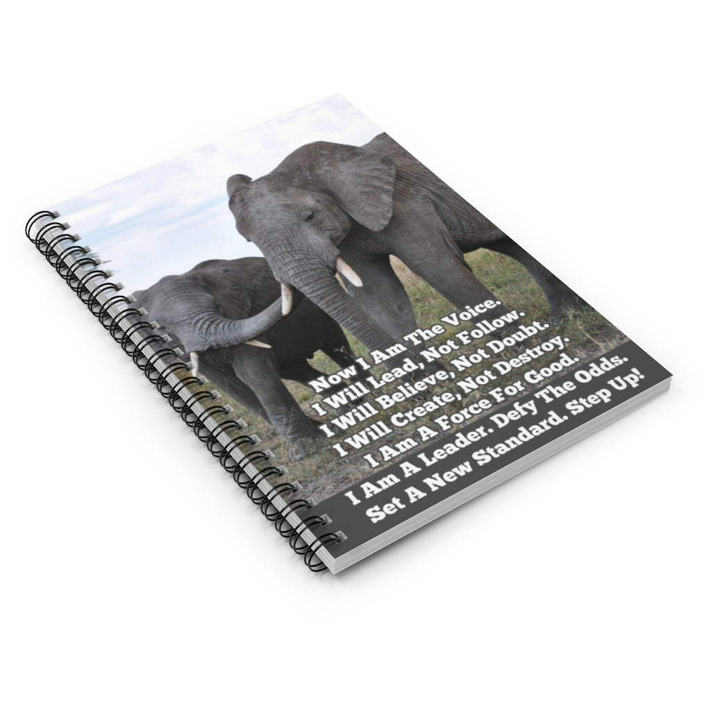 Elephants Journal - Tony Robbins Mantra Now I Am The Voice. I Will Lead, Not Follow. I Will Believe, Not Doubt. I Will Create, Not Destroy. I Am A Force For Good. I Am A Leader. Defy The Odds. Set A New Standard. Step Up!Spiral Notebook - Ruled Line