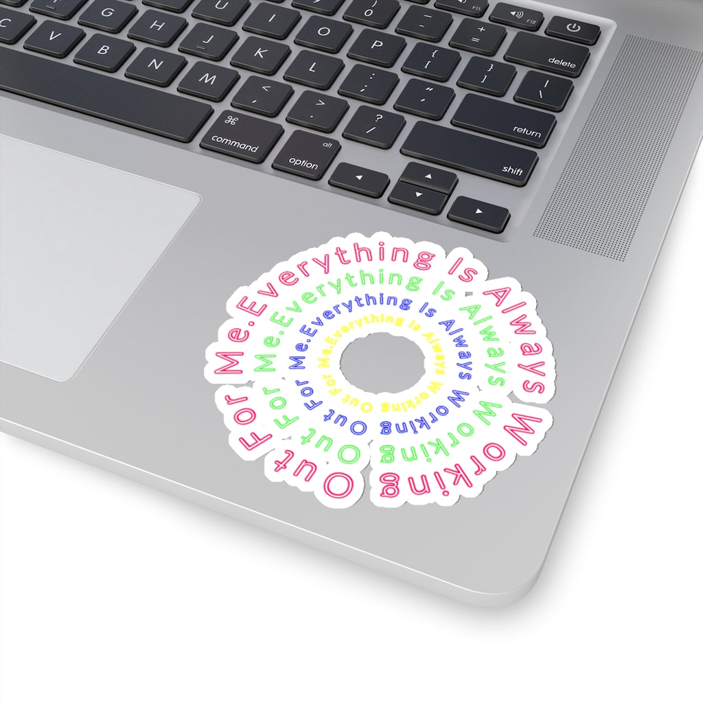 Everything Is Always Working Out For Me - Abraham Hicks Quote - Kiss-Cut Stickers