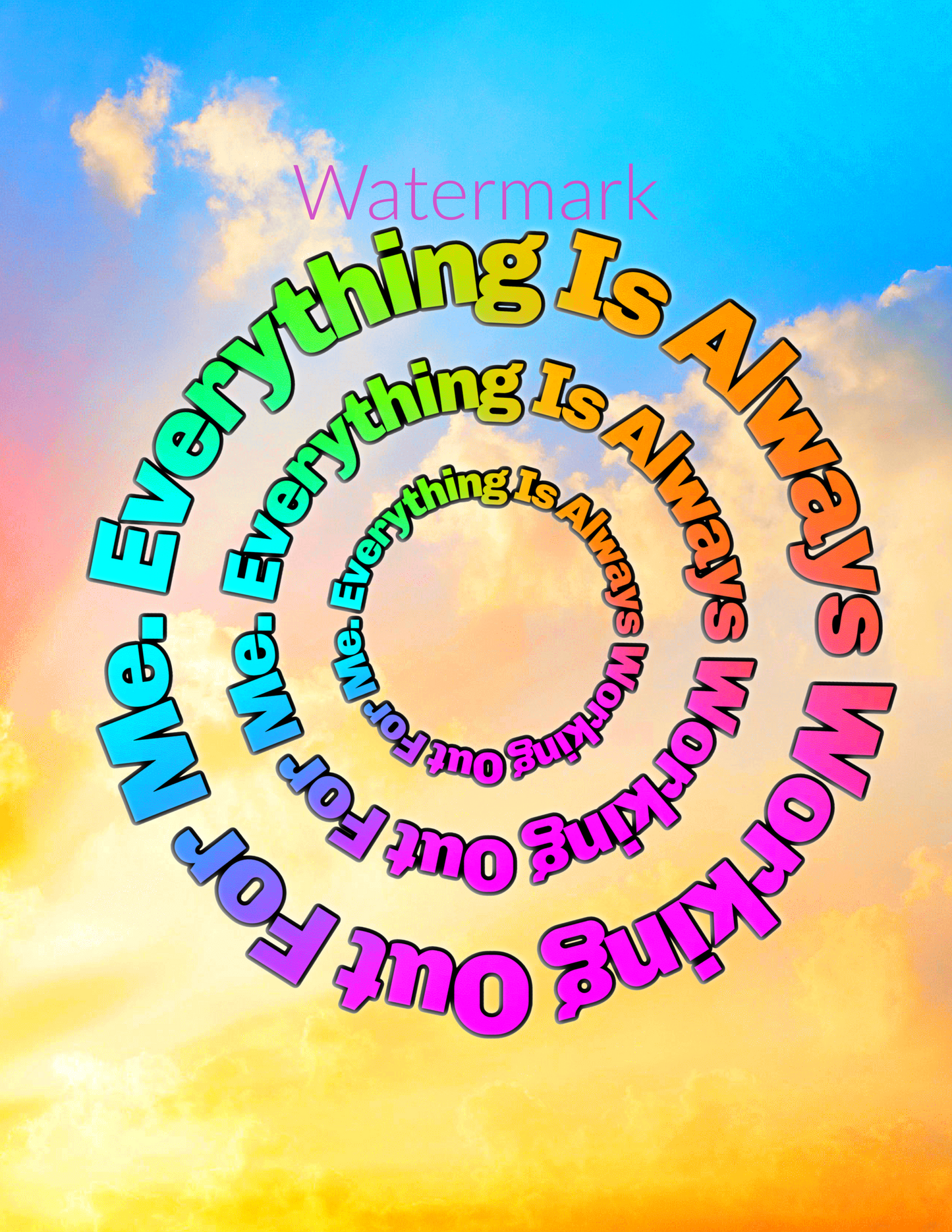 Everything Is Always Working Out For Me. Law Of Attraction Quote From Abraham Hicks - Wall Art